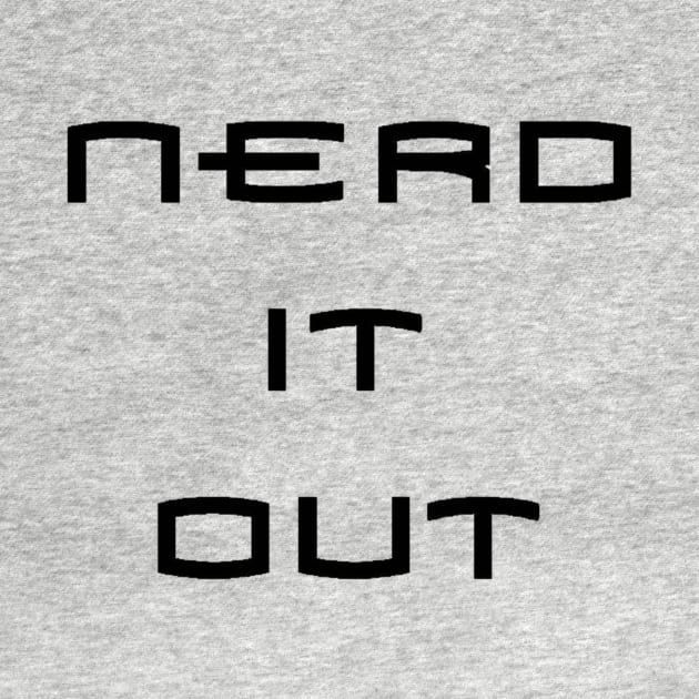 Nerd it out by Seven Circles